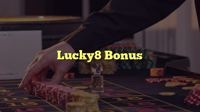 Lucky8 Bonus