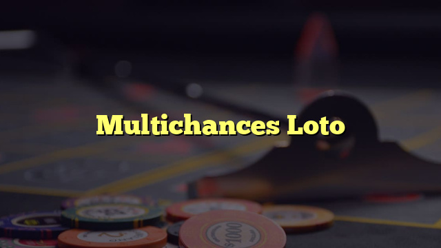 Multichances Loto