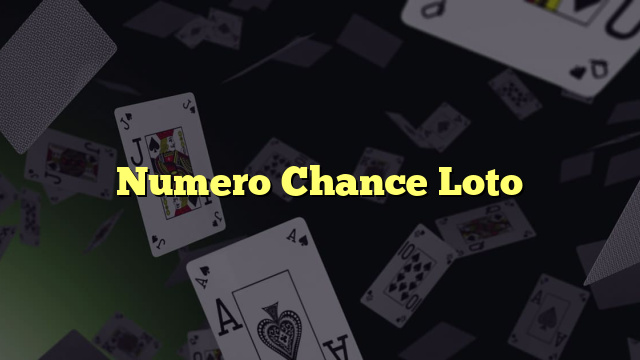Numero Chance Loto