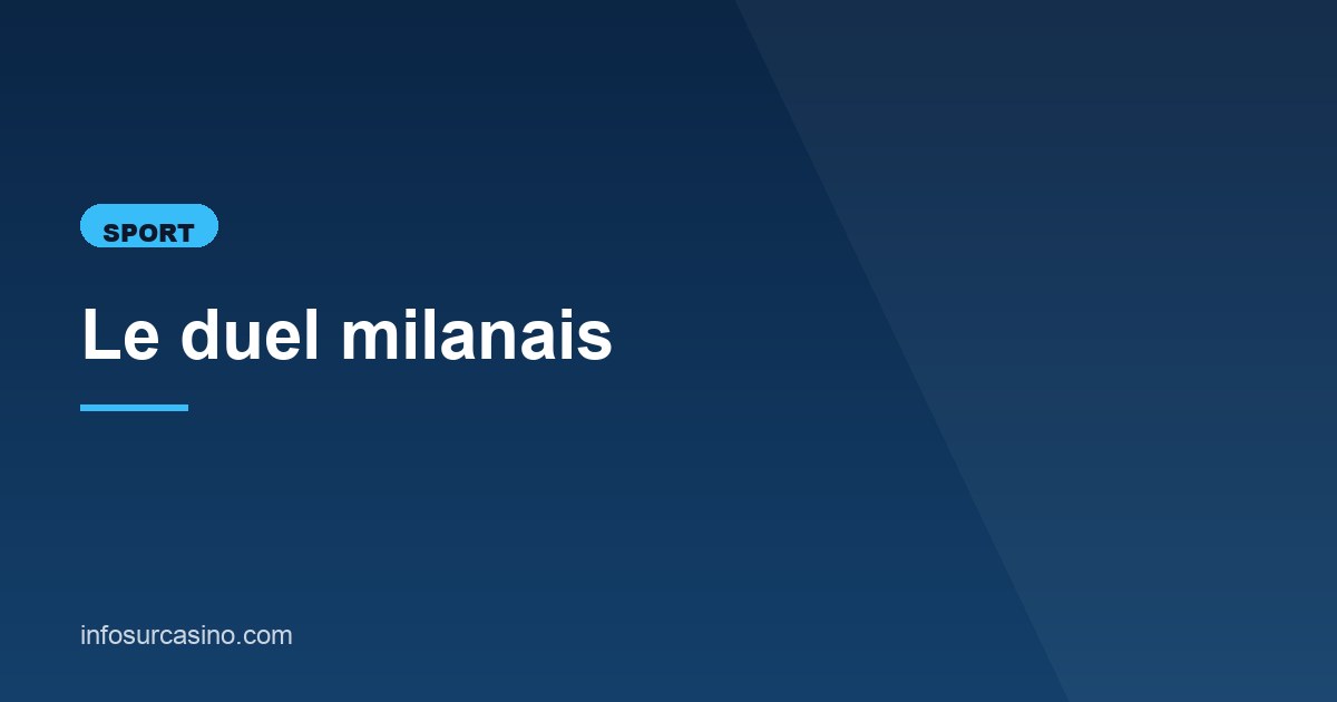 Illustration de l'article consacré au duel milanais