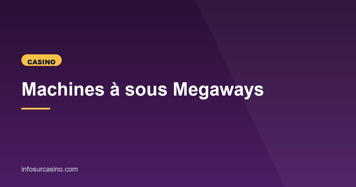 Illustration de l'article consacré aux slots Megaways